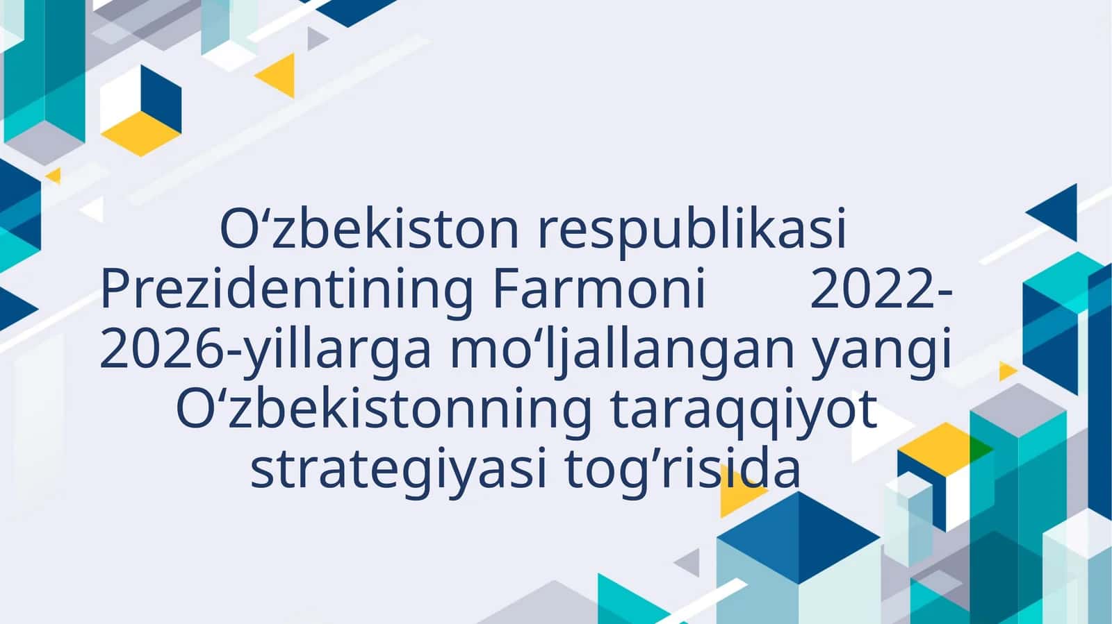 Yangi O‘zbekistonning Taraqqiyot strategiyasi 1