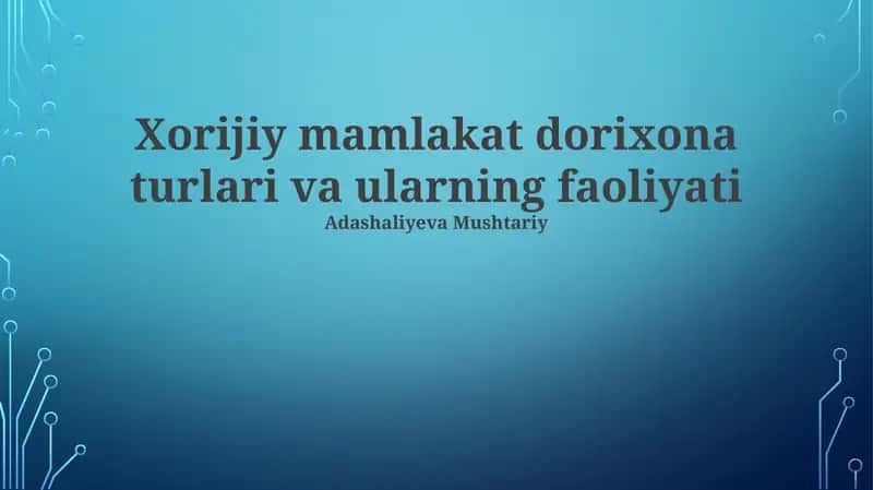 Xorijiy mamlakat dorixona turlari va ularning faoliyati 1