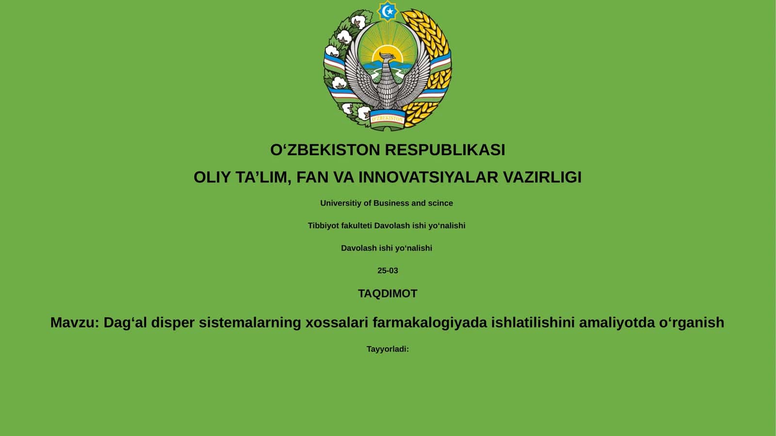 Dagʻal dispers sistemalarning xossalarifarmakalogiyadaishlatilishiniamaliyotdaoʻrganish 1