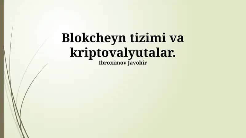 Blokcheyn Tizimi va Kriptovalyutalar 1