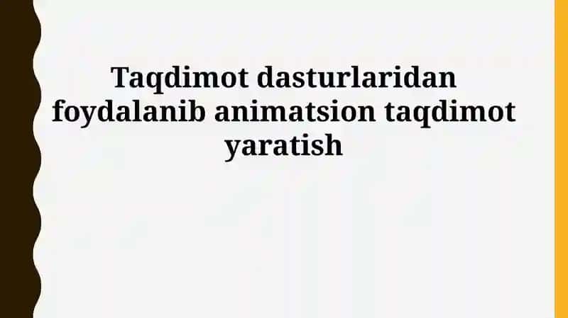 Animatsion taqdimot yaratish
