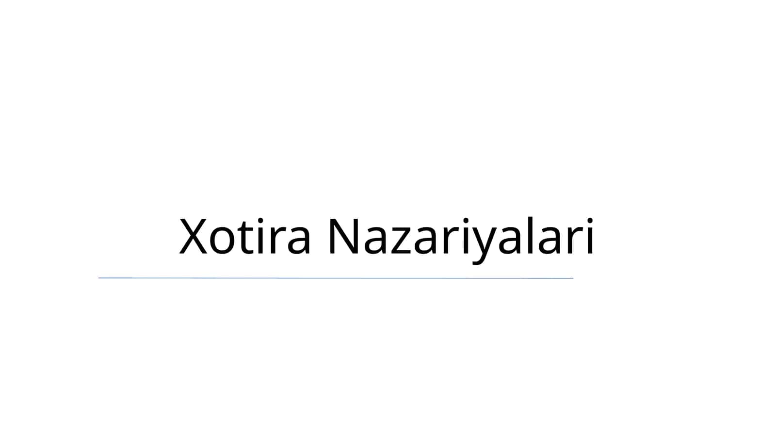 Xotira Nazariyalari 1