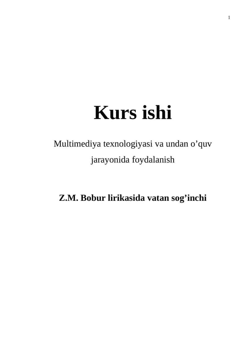 Multimediya texnologiyasi va undan o’quv jarayonida foydalanish Kurs ishi 1