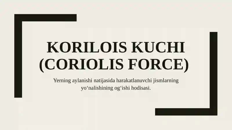 Korilois kuchi (Coriolis force)