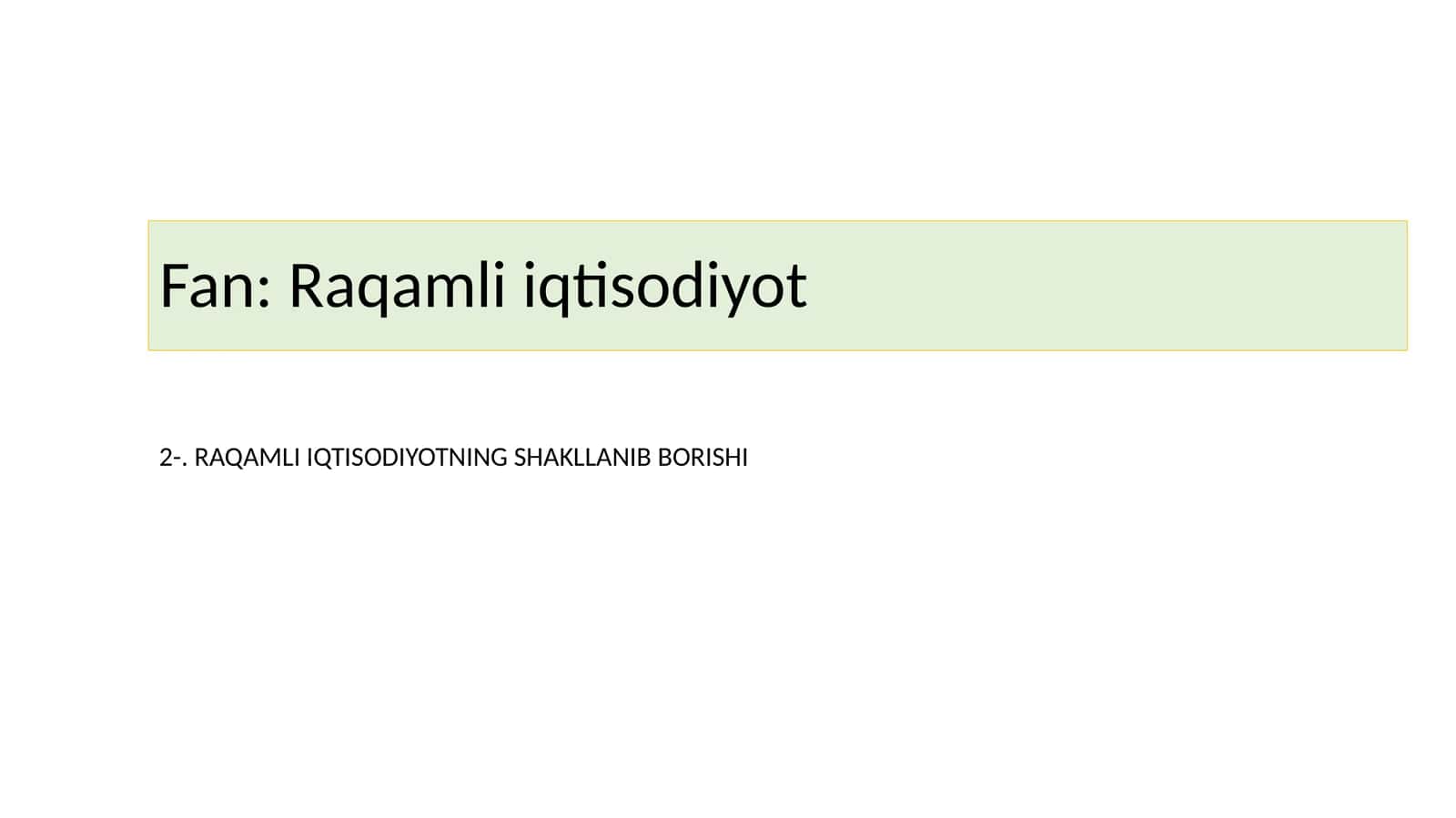 RAQAMLI IQTISODIYOTNING SHAKLLANIB BORISHI 1
