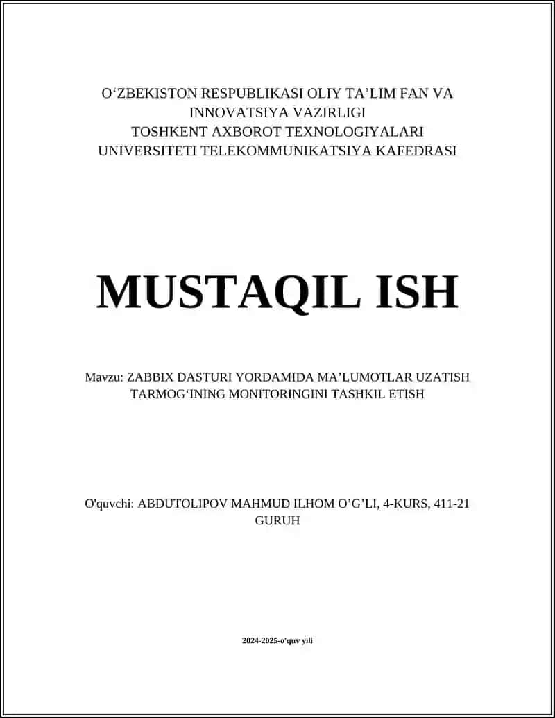ZABBIX DASTURI YORDAMIDA MA’LUMOTLAR UZATISH TARMOG‘INING MONITORINGINI TASHKIL ETISH