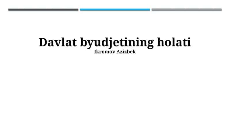 Davlat byudjetining holati 1