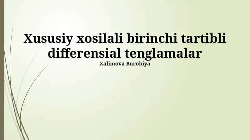 Xususiy xosilali birinchi tartibli differensial tenglamalar 1