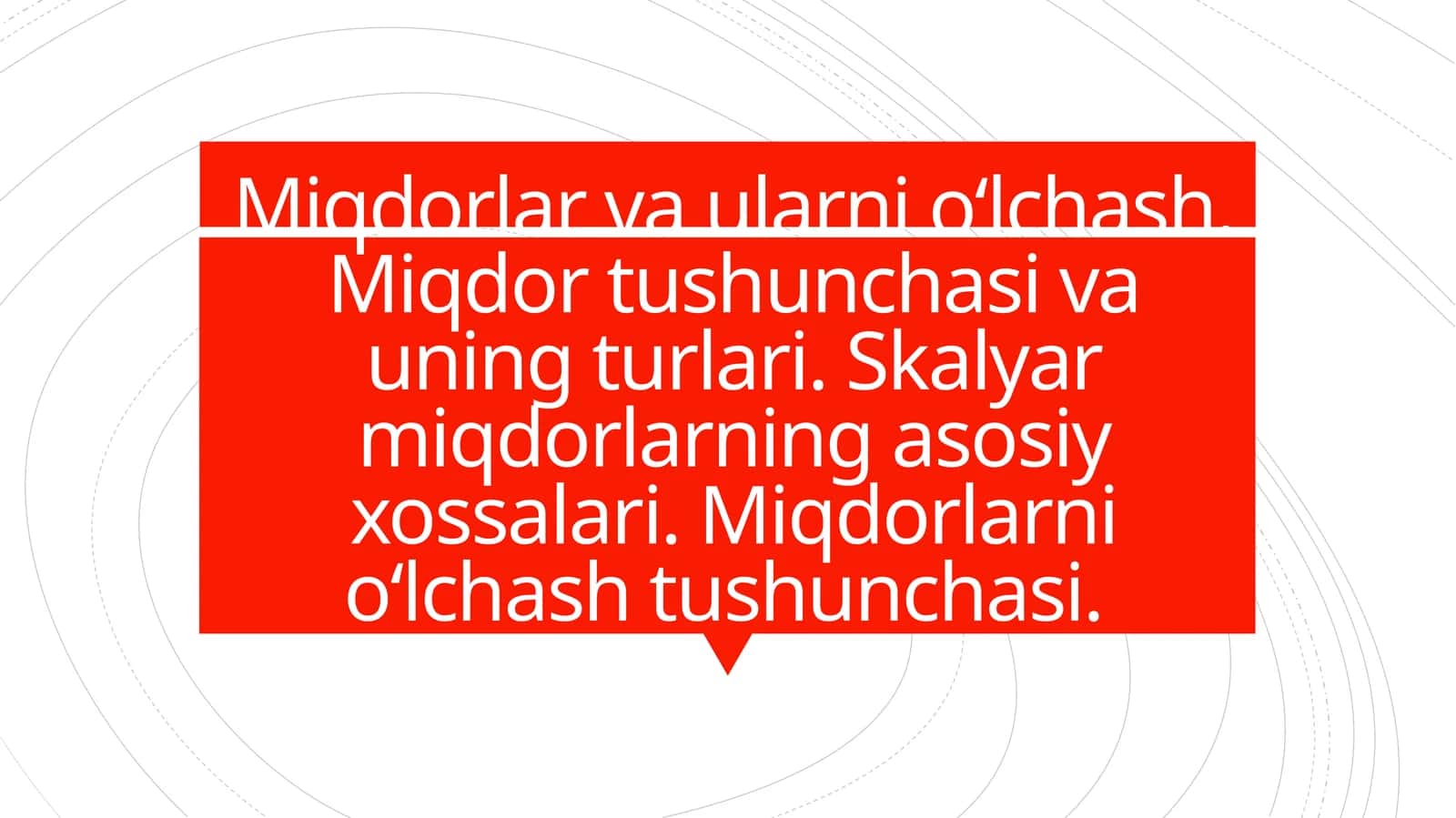 Miqdorlar va ularni о‘lchash 1