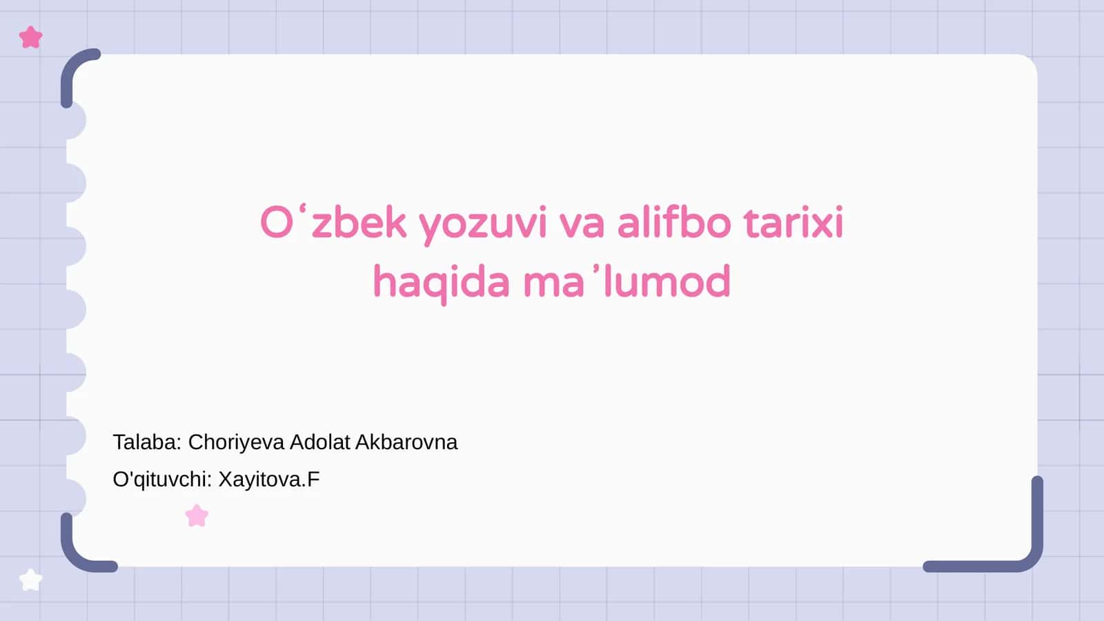 Oʻzbek yozuvi va alifbo tarixi haqida maʼlumot 1