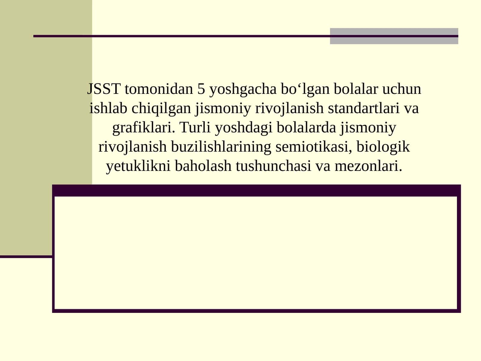 JSST tomonidan 5 yoshgacha bo‘lgan bolalar uchun ishlab chiqilgan jismoniy rivojlanish standartlari va grafiklari 1