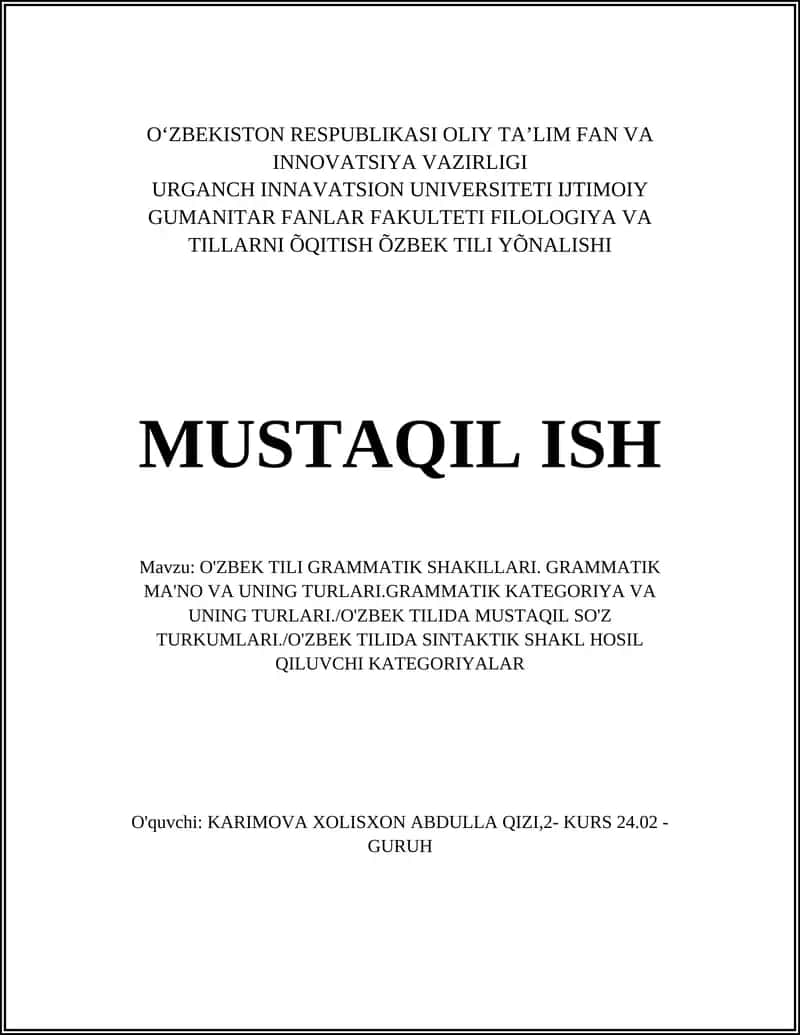 O'ZBEK TILI GRAMMATIK SHAKILLARI. GRAMMATIK MA'NO VA UNING TURLARI 1