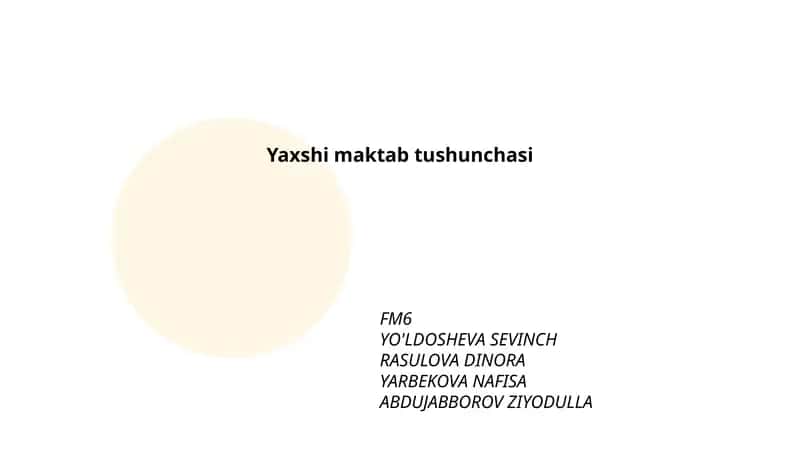 Yaxshi maktab tushunchasi 1