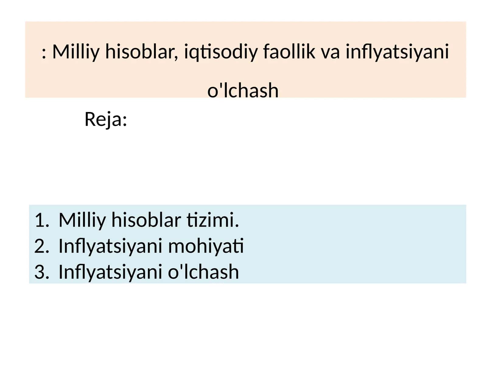 Milliy hisoblar, iqtisodiy faollik va inflyatsiyani o'lchash 1