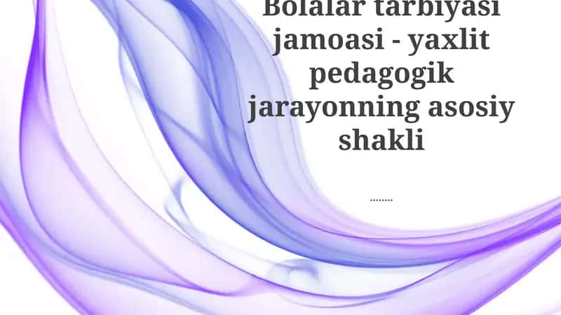 Bolalar tarbiyasi jamoasi 1