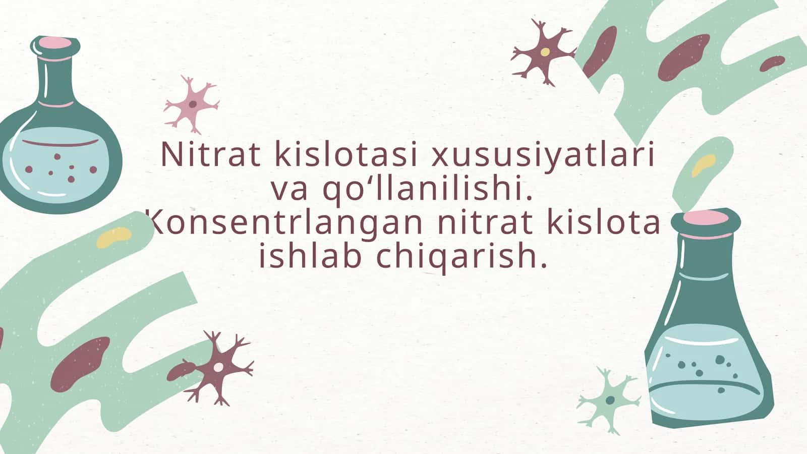 Nitrat kislotasi xususiyatlari va qo‘llanilishi. Konsentrlangan nitrat kislota ishlab chiqarish 1