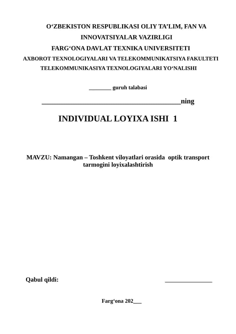 Namangan – Toshkent viloyatlari orasida optik transport tarmog‘ini loyixalashtirish 1
