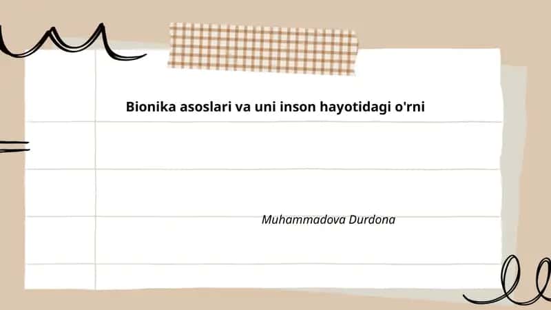 Bionika asoslari va uni inson hayotidagi o'rni 1