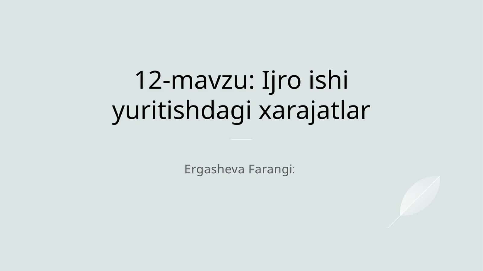 Ijro ishi yuritishdagi xarajatlar 1