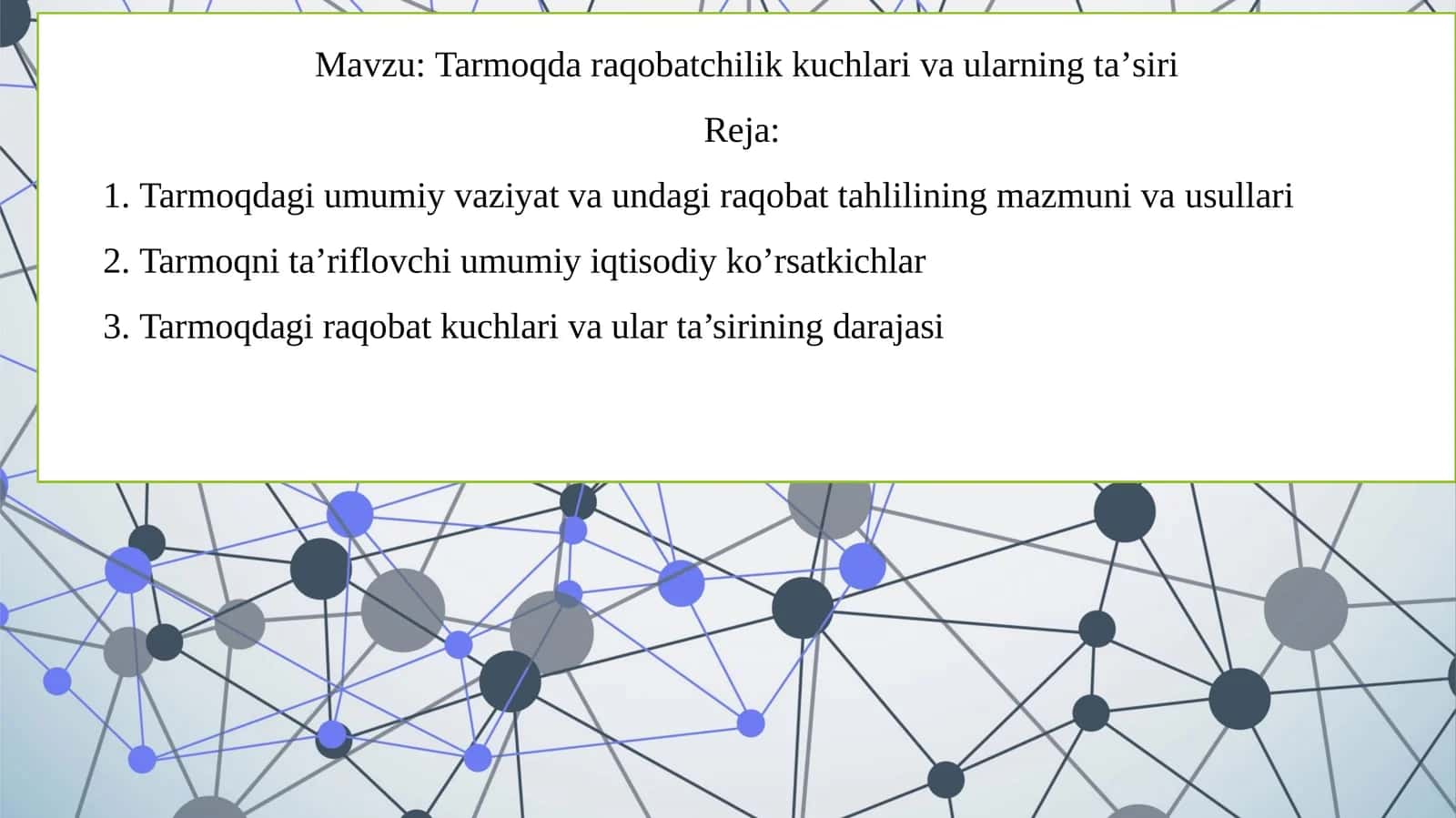 Tarmoqda raqobatchilik kuchlari va ularning ta’siri 1
