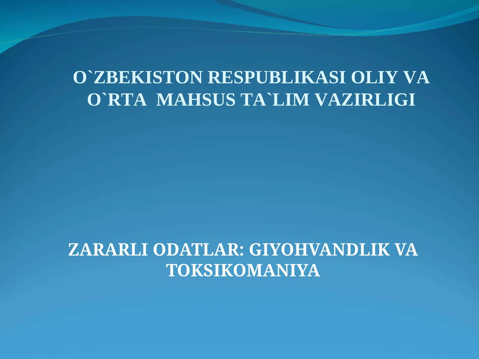 Giyohvandlik va Toksikomaniya 1