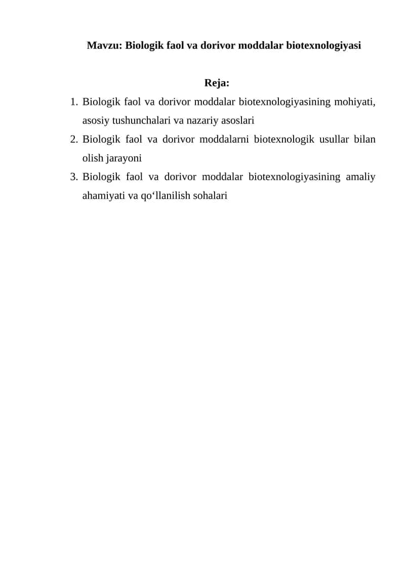 Biologik faol va dorivor moddalar biotexnologiyasi 1