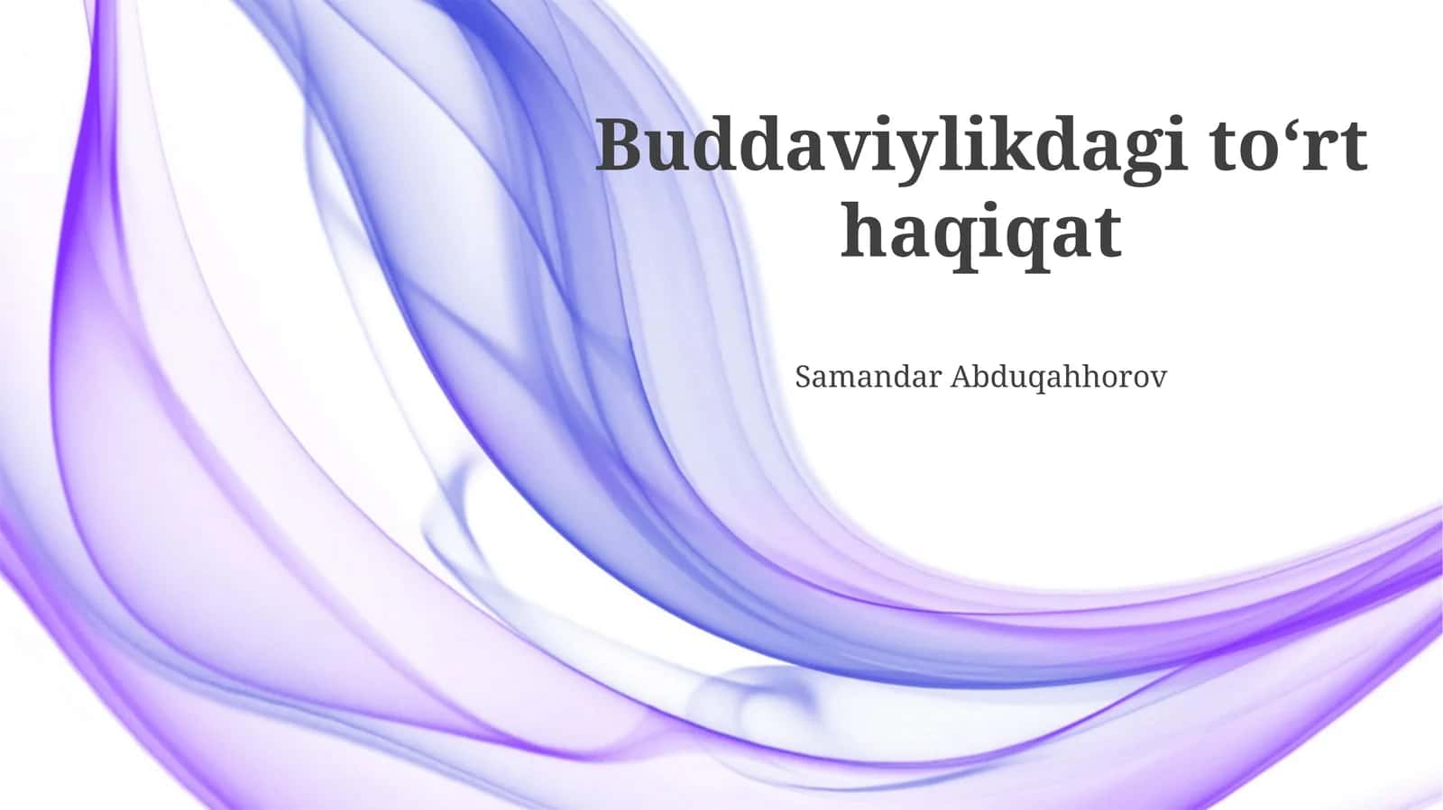 Buddaviylikdagi toʻrt haqiqat 1