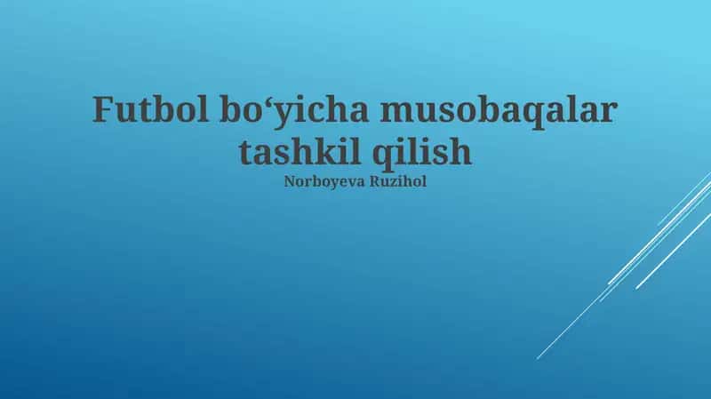 Futbol boʻyicha musobaqalar tashkil qilish 1