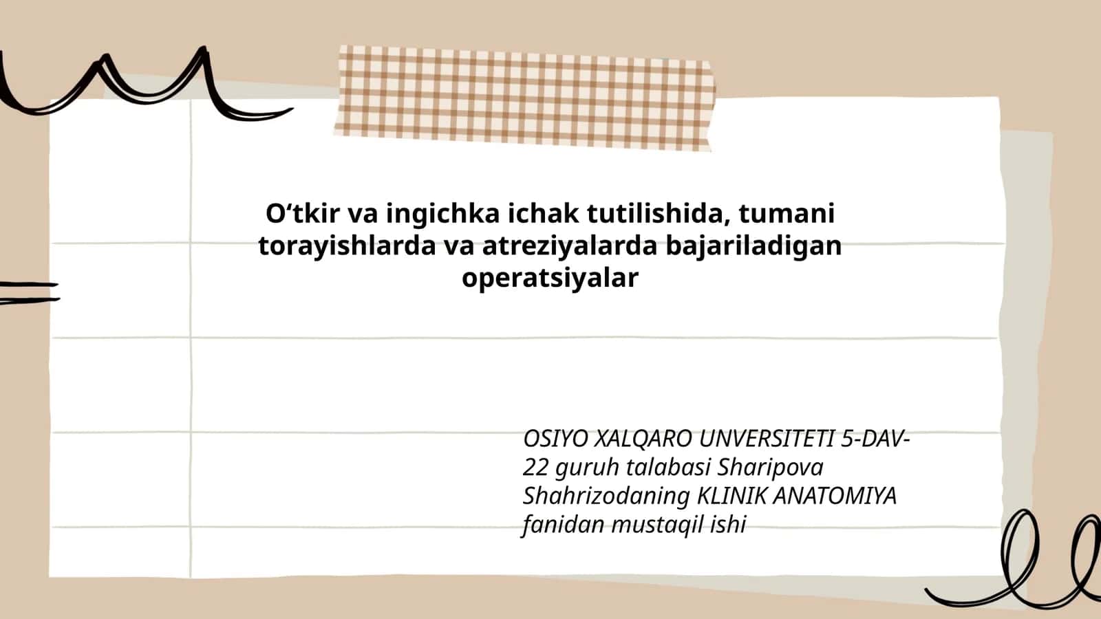 Oʻtkir va ingichka ichak tutilishida, tumani torayishlarda va atreziyalarda bajariladigan operatsiyalar 1