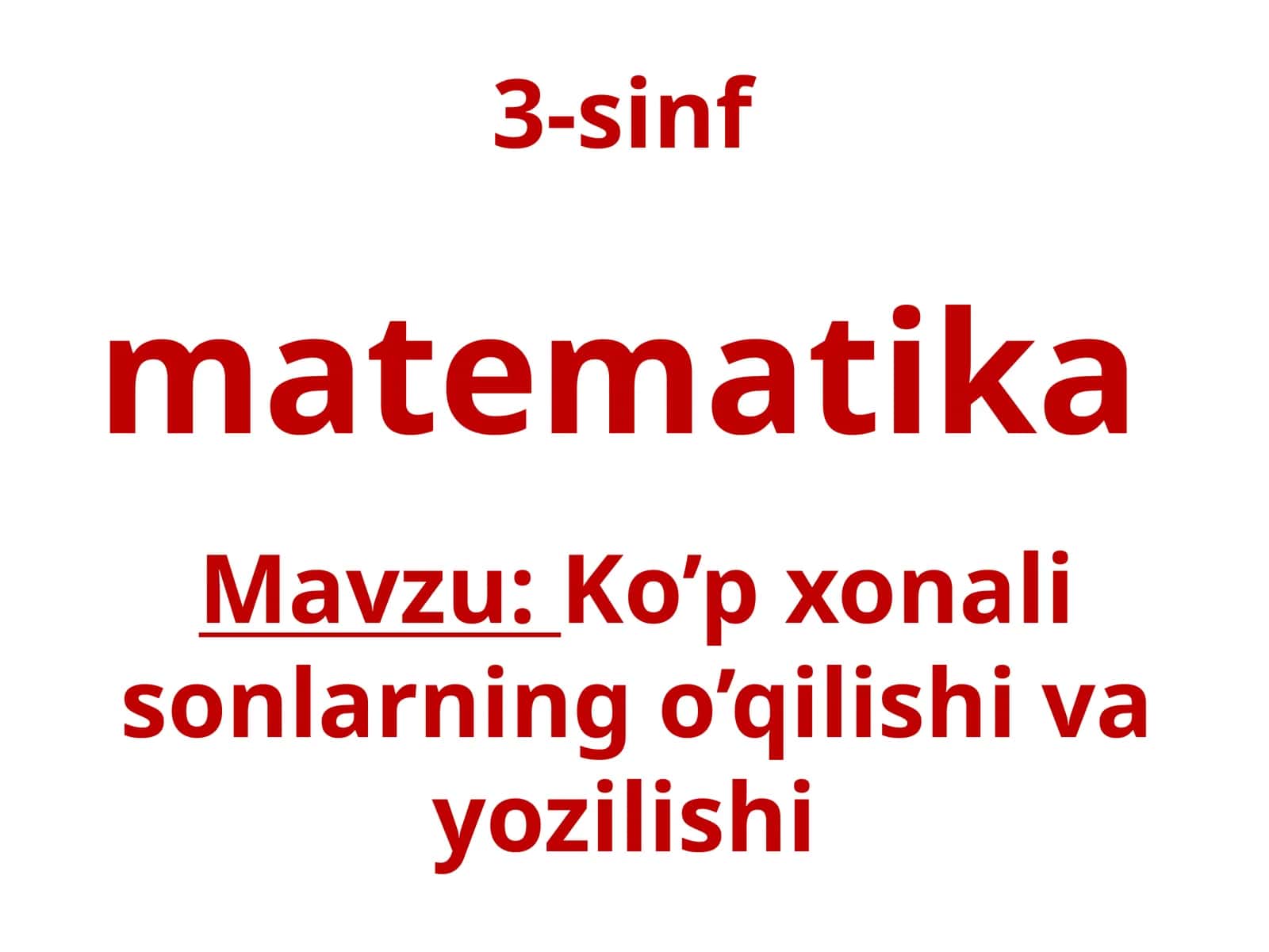 Ko’pxonalisonlarning o’qilishi 1