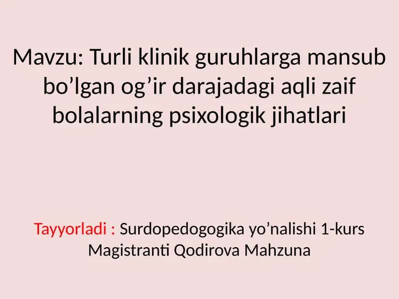 Aqlizaif bolalar psixologik jihatlari 1