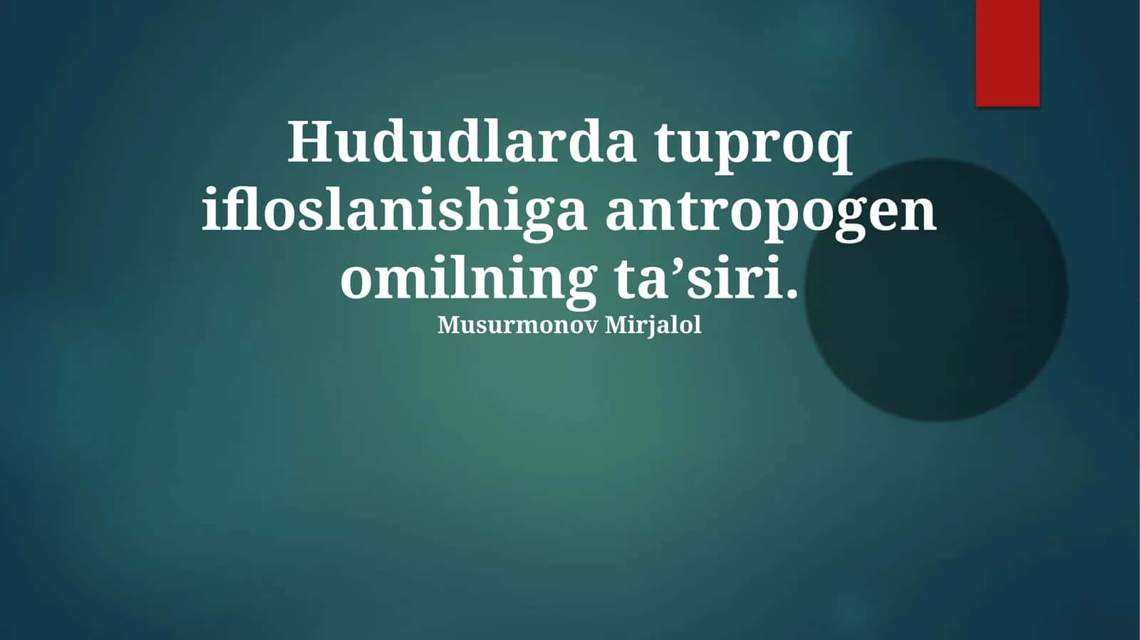 Hududlarda tuproq ifloslanishiga antropogen omilning taʼsiri 1