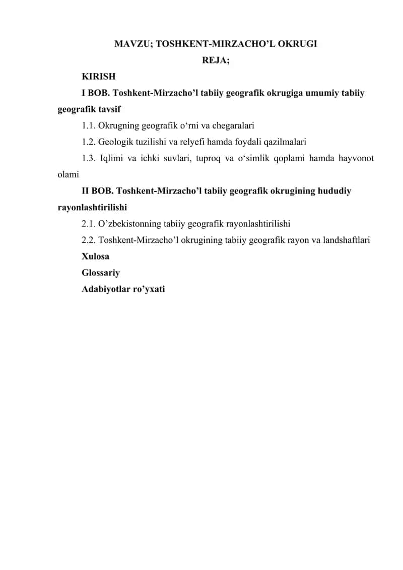 Toshkent-Mirzacho’l tabiiy geografik okrugiga umumiy tabiiy geografik tavsif.Kurs ishi 1