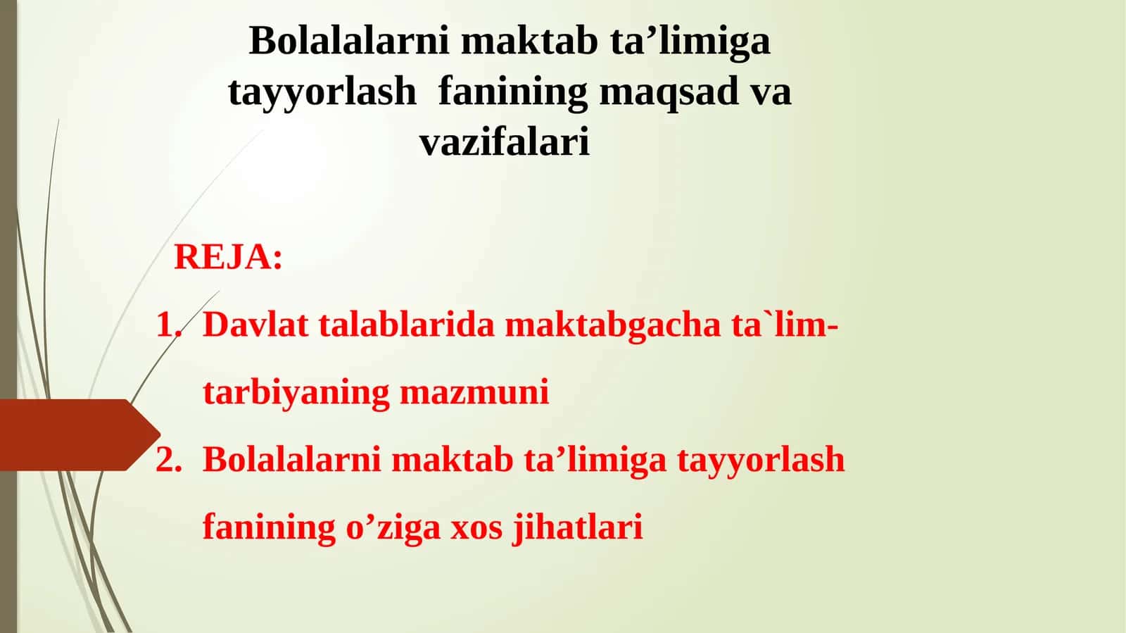 Bolalalarni maktab ta’limiga tayyorlash fanining maqsad va vazifalari 1
