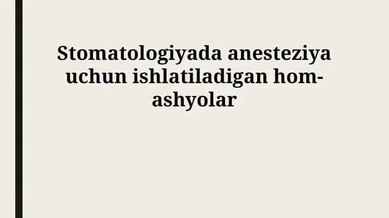 Dental Anestezida Ishlatiladigan Xom Ashyolar 1