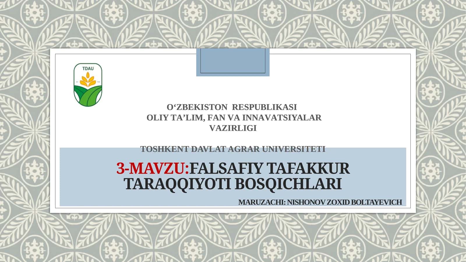 Falsafiy tafakkur taraqqiyoti bosqichlari 1