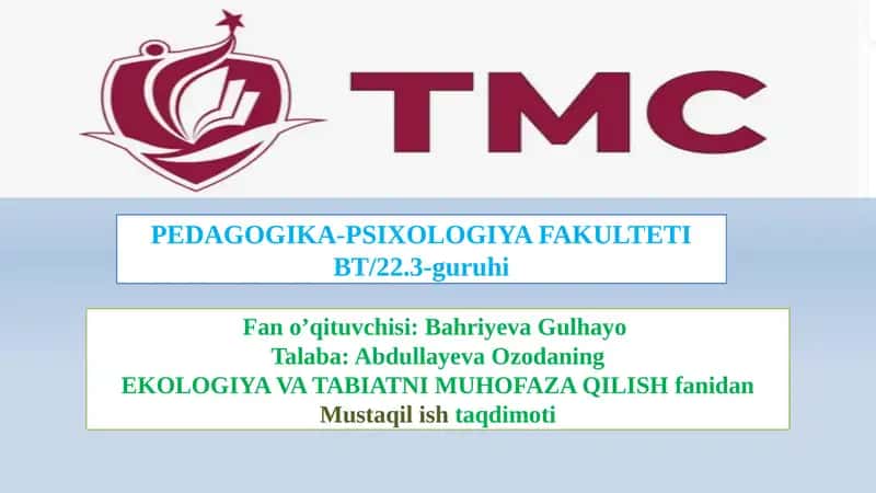 EKOLOGIYA VA TABIATNI MUHOFAZA QILISH 1
