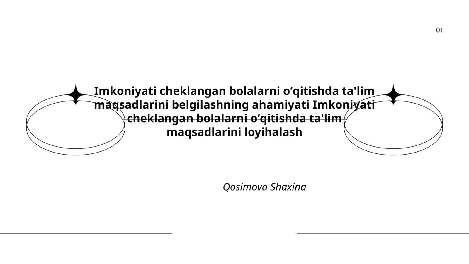 Imkoniyati cheklangan bolalarni oʻqitishda ta'lim maqsadlarini belgilashning ahamiyati Imkoniyati cheklangan bolalarni oʻqitishda ta'lim maqsadlarini loyihalash 1