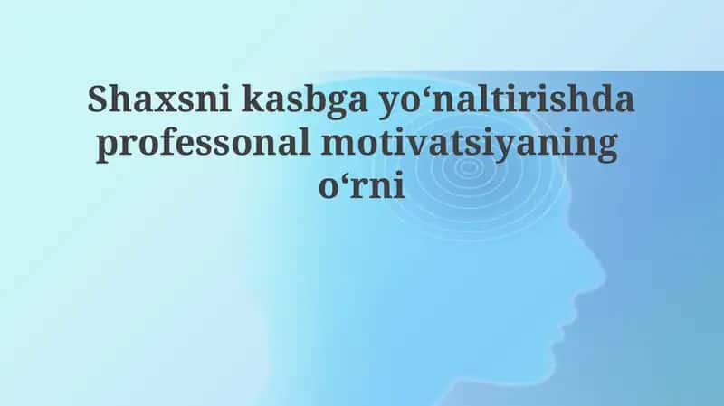 Kasbiy motivatsiya 1