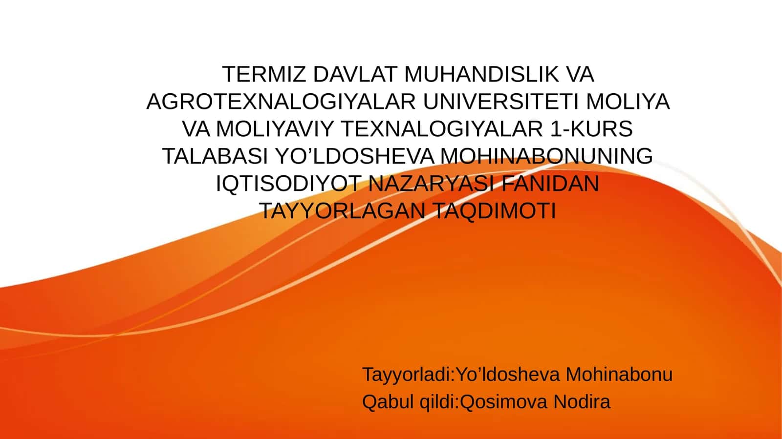 IQTISODIYOT NAZARYASI FANIDAN TAYYORLAGAN TAQDIMOTI 1