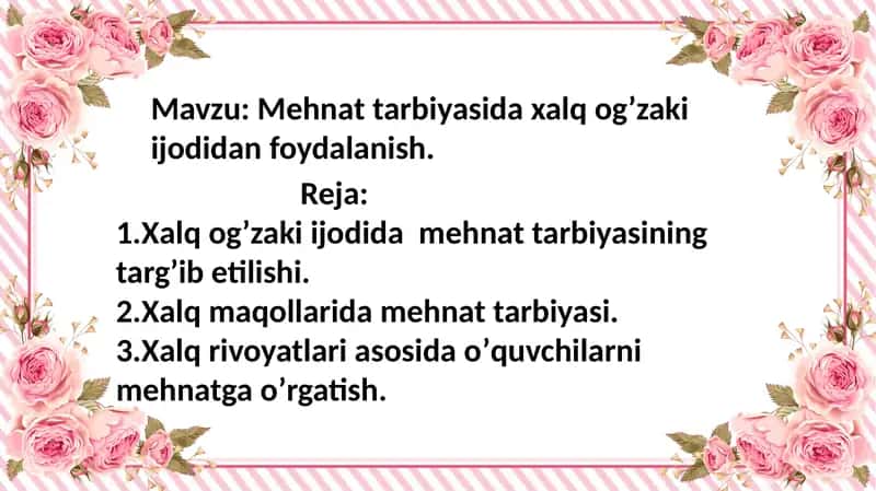 Mehnat tarbiyasida xalq ogʼzaki ijodidan foydalanish 1