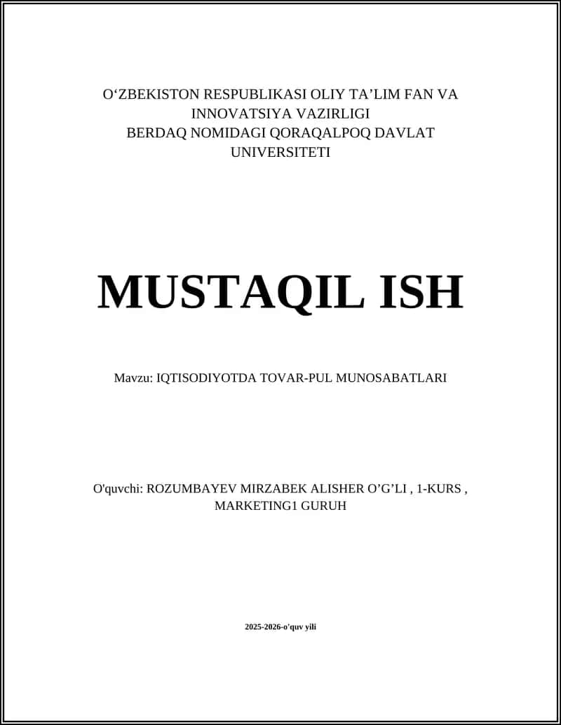 IQTISODIYOTDA TOVAR-PUL MUNOSABATLARI 1
