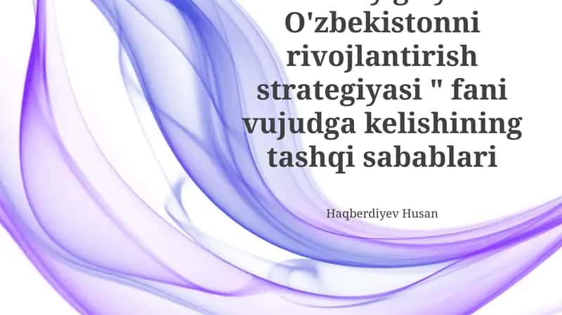 Milliy g'oya: O'zbekistonni rivojlantirish strategiyasi 1
