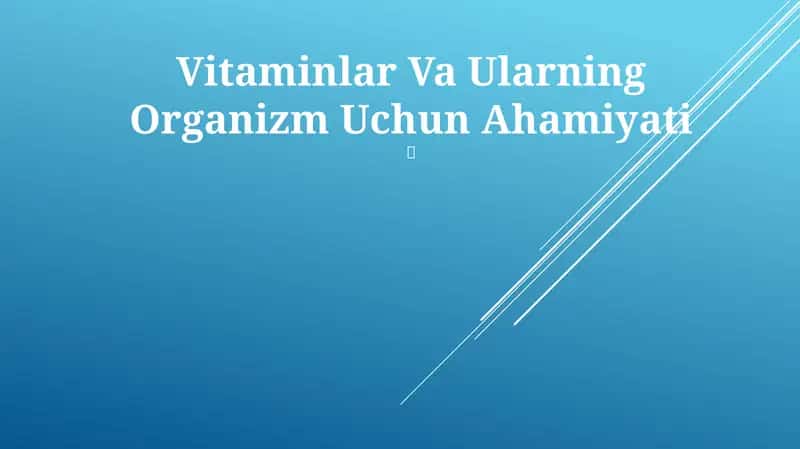 Vitaminlar Va Ularning Organizm Uchun Ahamiyati 1