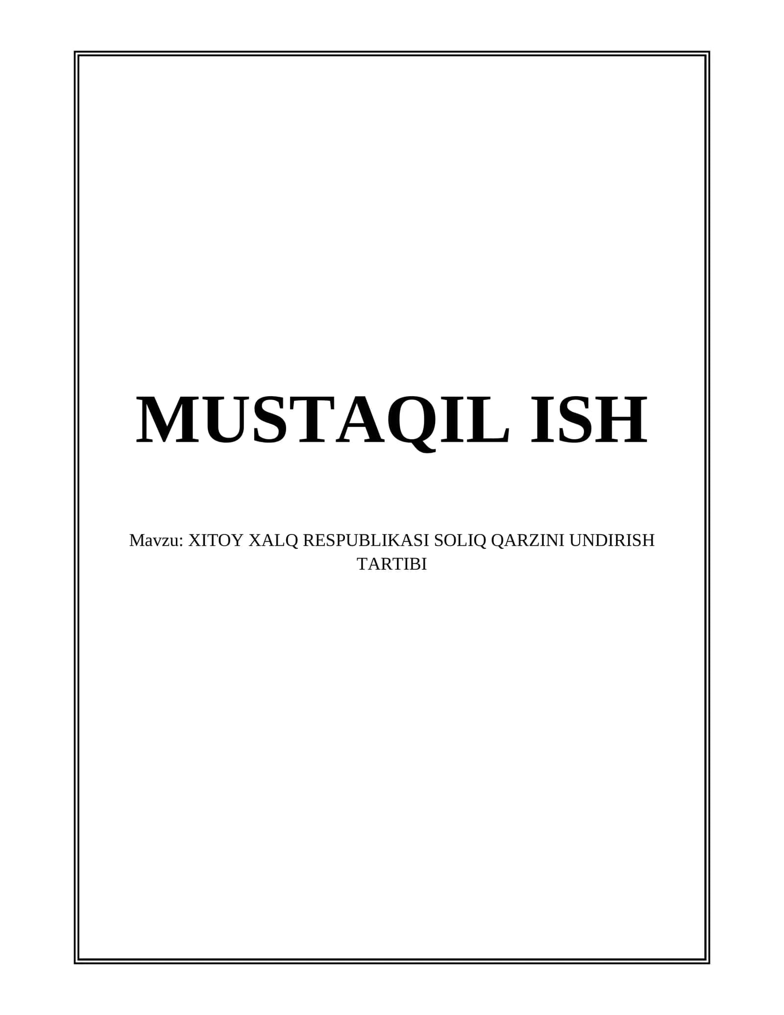 XITOY XALQ RESPUBLIKASI SOLIQ QARZINI UNDIRISH TARTIBI 1