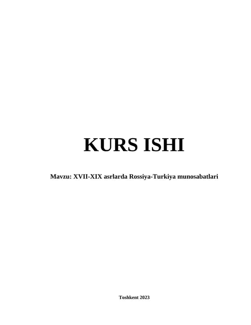XVII-XIX asrlarda Rossiya-Turkiya munosabatlari 1