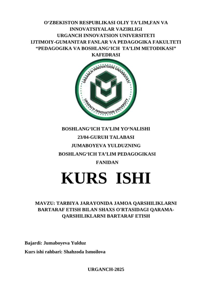 TARBIYA JARAYONIDA JAMOA QARSHILIKLARNI BARTARAF ETISH BILAN SHAXS O'RTASIDAGI QARAMA-QARSHILIKLARNI BARTARAF ETISH 1