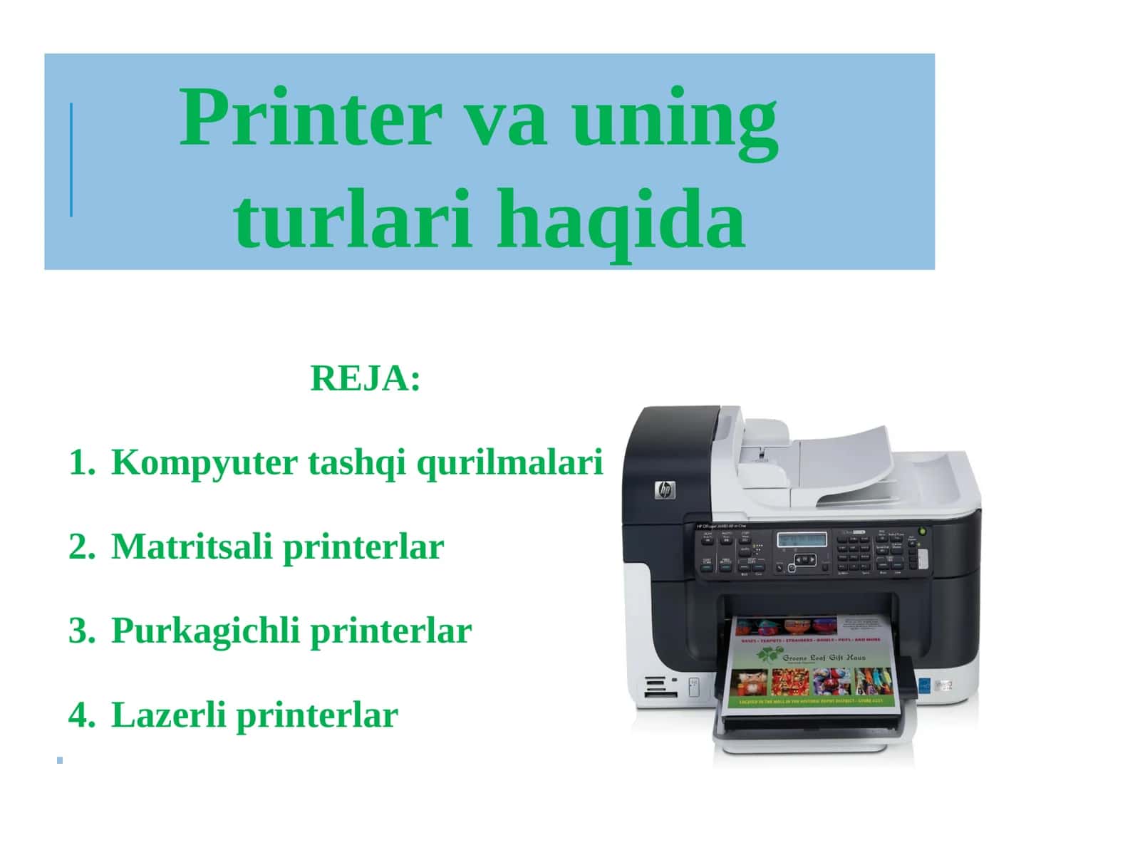 Printervauning turlarihaqida 1