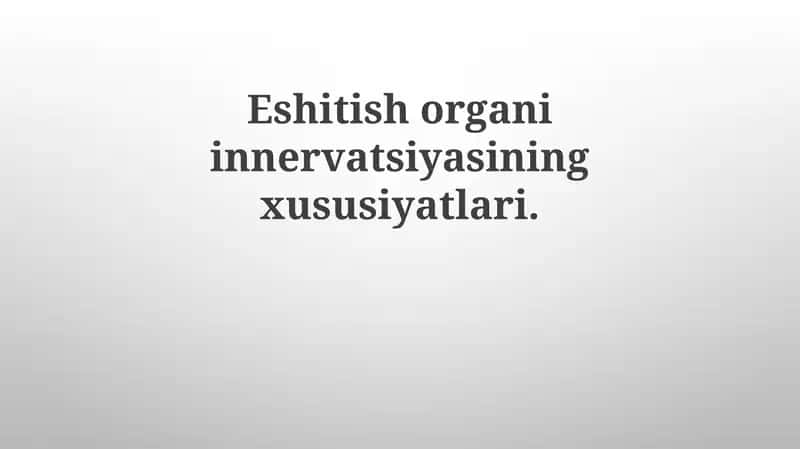 Eshitish organining innervatsiyasi 1