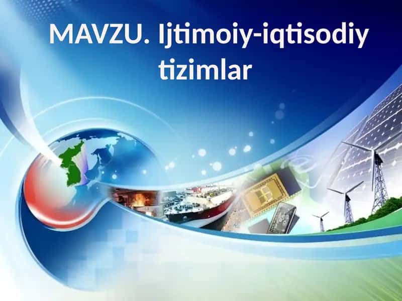 Iqtisodiy tizimlar vaularning turlari modellari 1